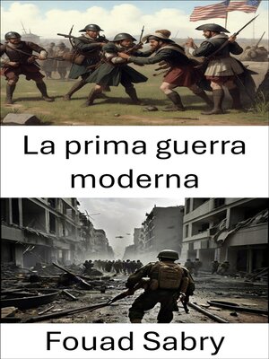 cover image of La prima guerra moderna